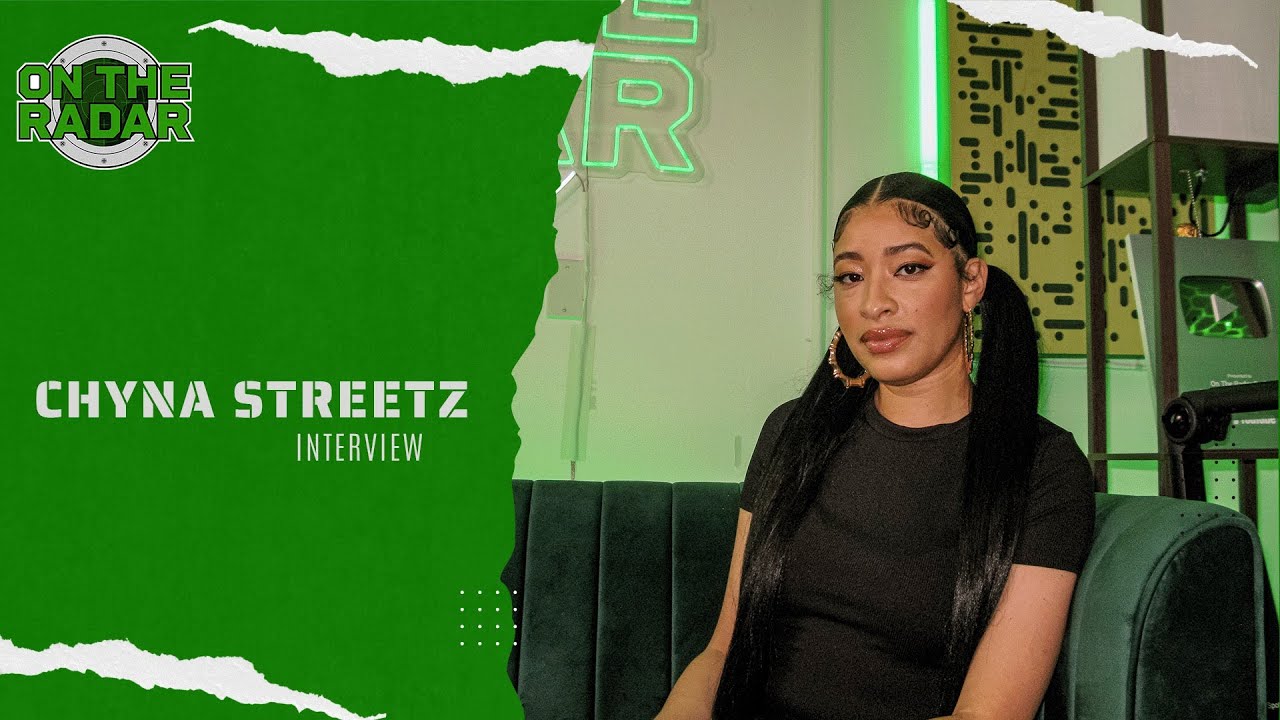 Chyna Streetz Talks 