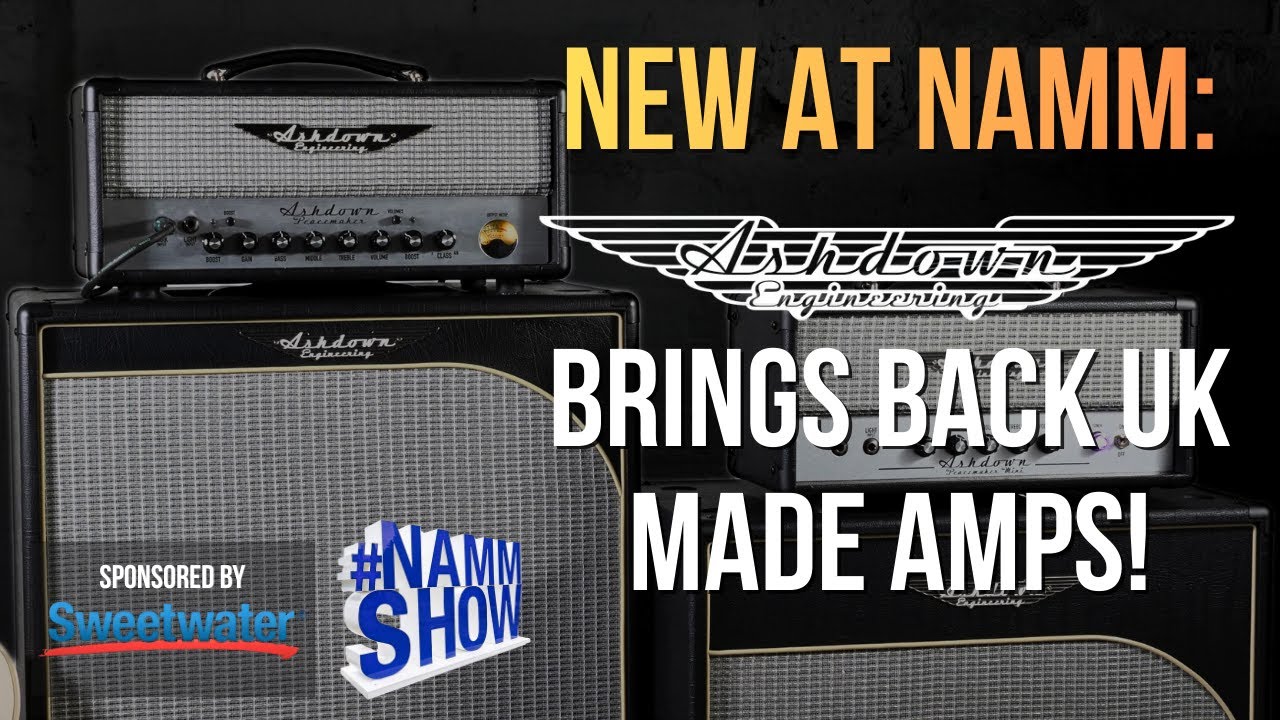 Ashdown Comes Back to the UK! New Peacemaker Amps & Bass Rigs at NAMM