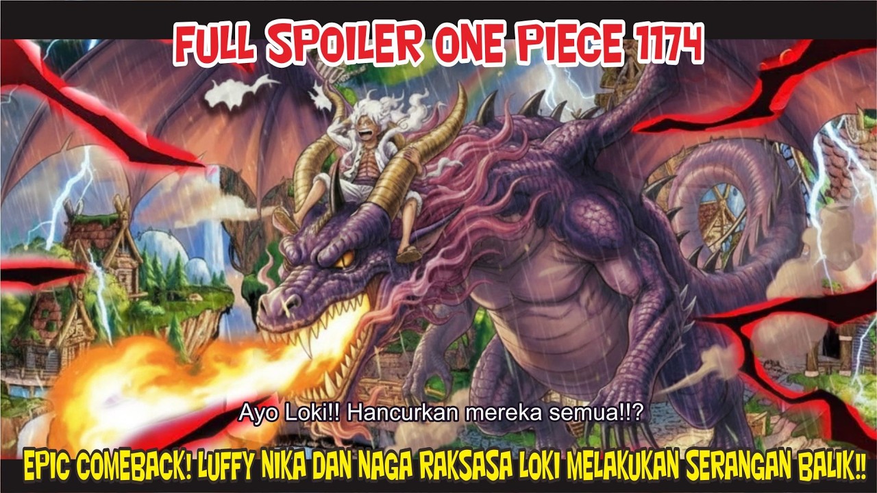 FULL SPOILER ONE PIECE 1194 - EPIC COMEBACK! LUFFY NIKA DAN NAGA RAKSASA LOKI MELAKUKAN SERANGAN!!