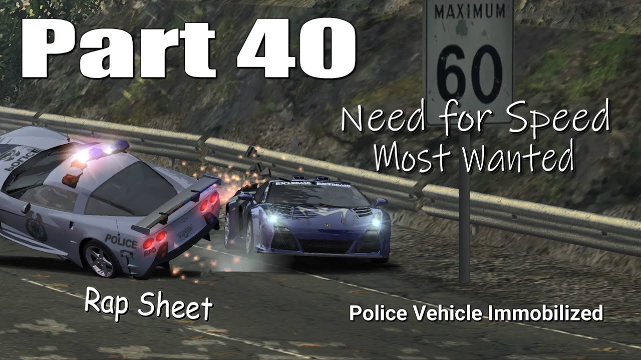NFS Most Wanted Walkthrough 100% Part40 - Rap Sheet 