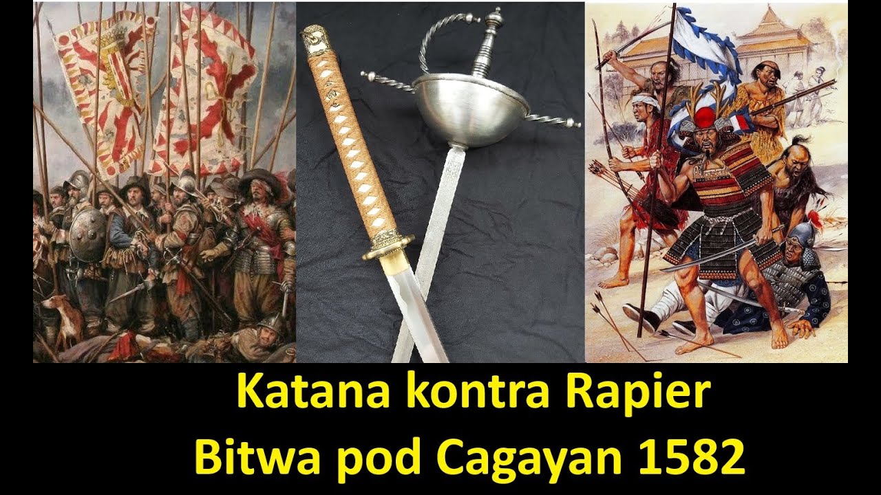 Katana kontra rapier. Jedyna taka bitwa w historii - Cagayan 1582