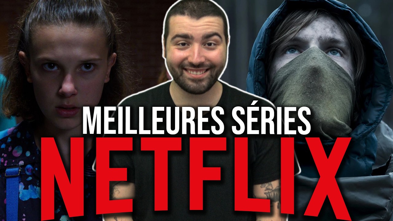 Les meilleures séries NETFLIX !
