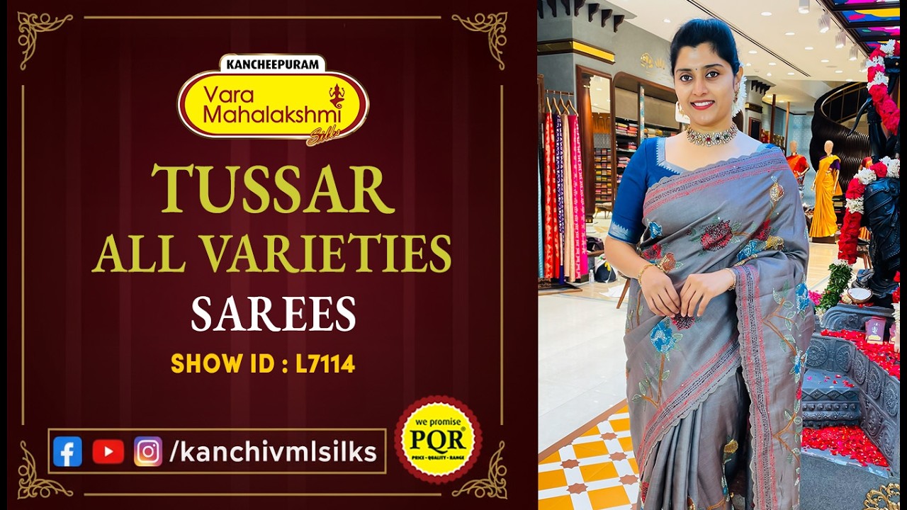 Tussar All Varieties Sarees | WhatsApp Number 89 0001 0002 | Kancheepuram Varamahalakshmi Silks LIVE