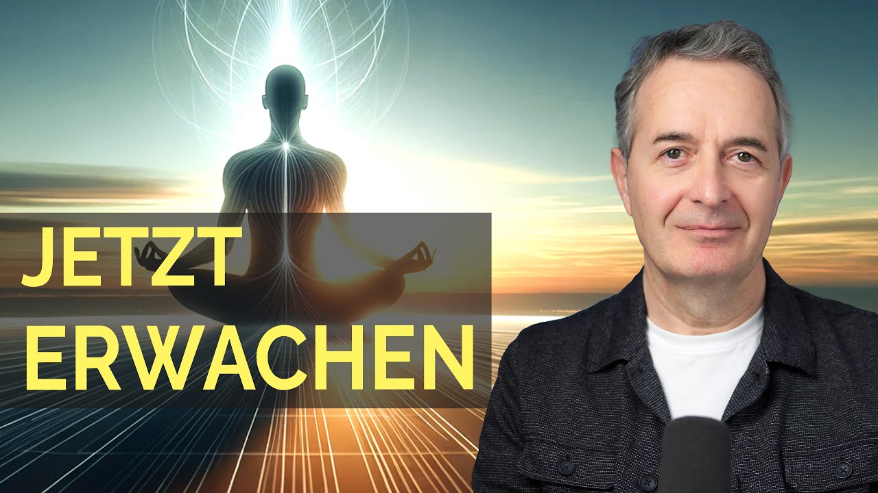 Erwache einfach Jetzt! – Die ultimative Anleitung zur spontanen Befreiung aus der Illusion des Ichs