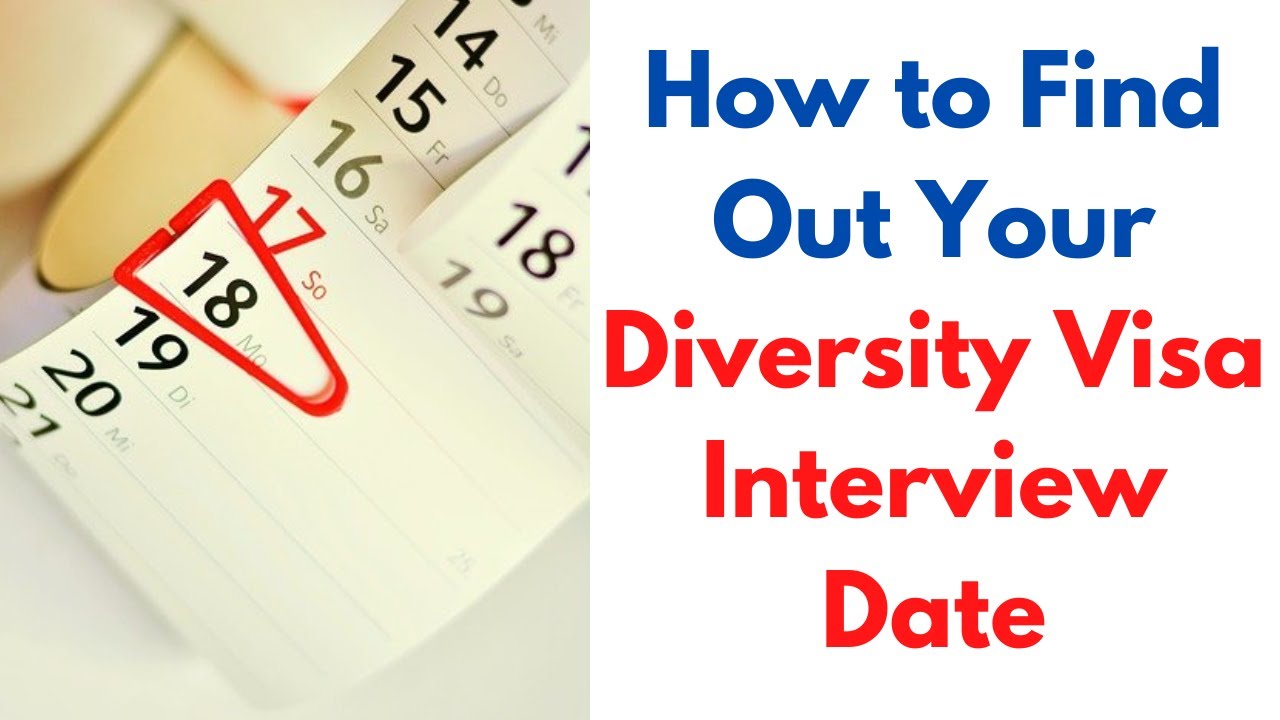 How to Find Out Your Diversity Visa Interview Date