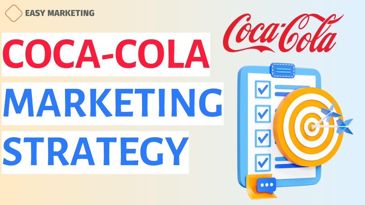 Coca-Cola: Marketing Strategy of Coca-Cola