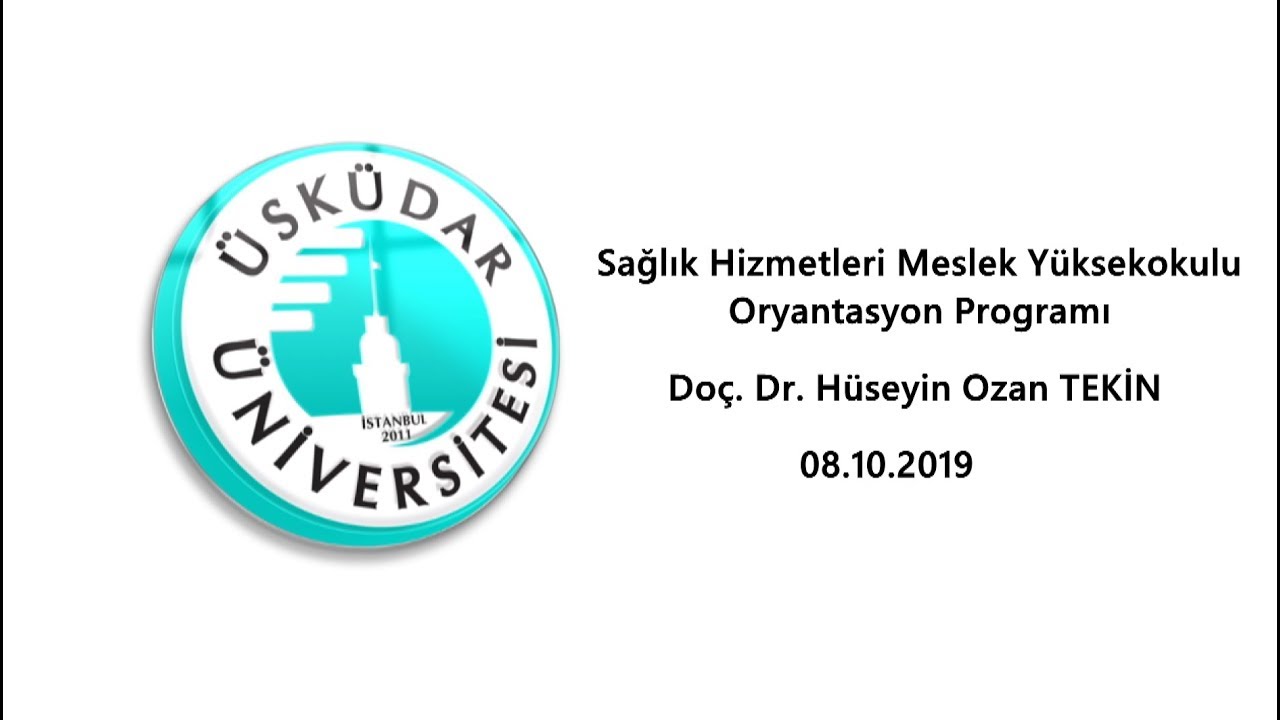 Sağlık Hizmetleri Meslek Yüksekokulu Müdür Doç. Dr. Hüseyin Ozan Tekin / Oryantasyon Konuşması
