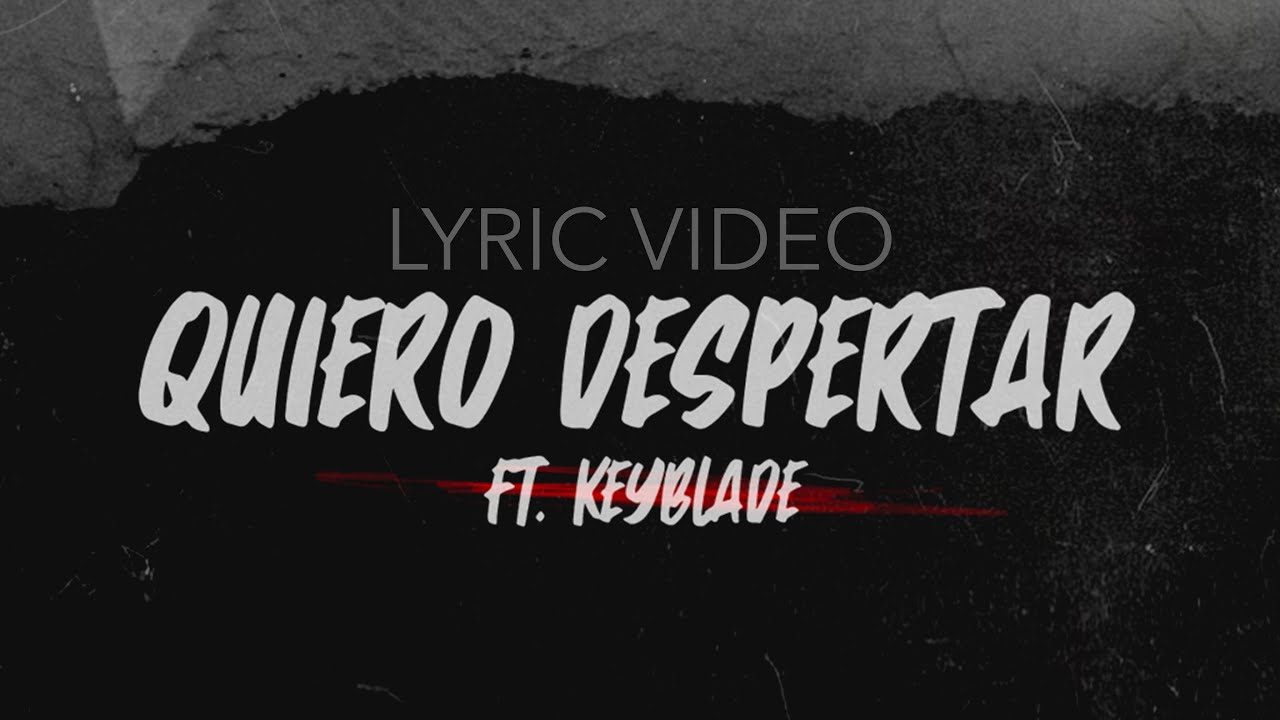 QUIERO DESPERTAR ft. Keyblade - Iker Plan (Lyric Video) | MAL SUEÑO