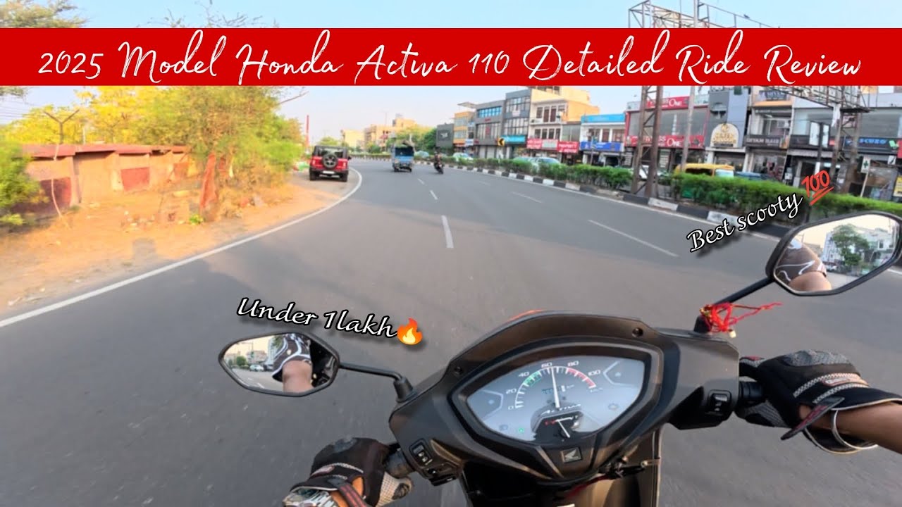 2025 Model Honda Activa 110 Detailed Ride Review - Best Daily Commuting ￼Scooter!