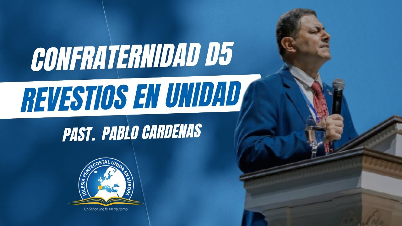 REVESTÍOS EN UNIDAD Confraternidad D5