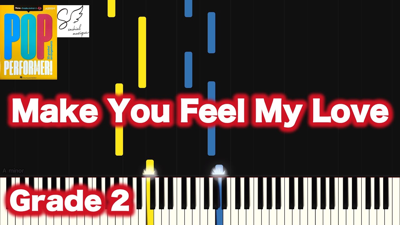 🎹 Make You Feel My Love｜Bob Dylan｜Piano Tutorial｜ABRSM  Piano Grade 2｜POP PERFORMER !｜英国王立音楽検定ピアノ課題曲