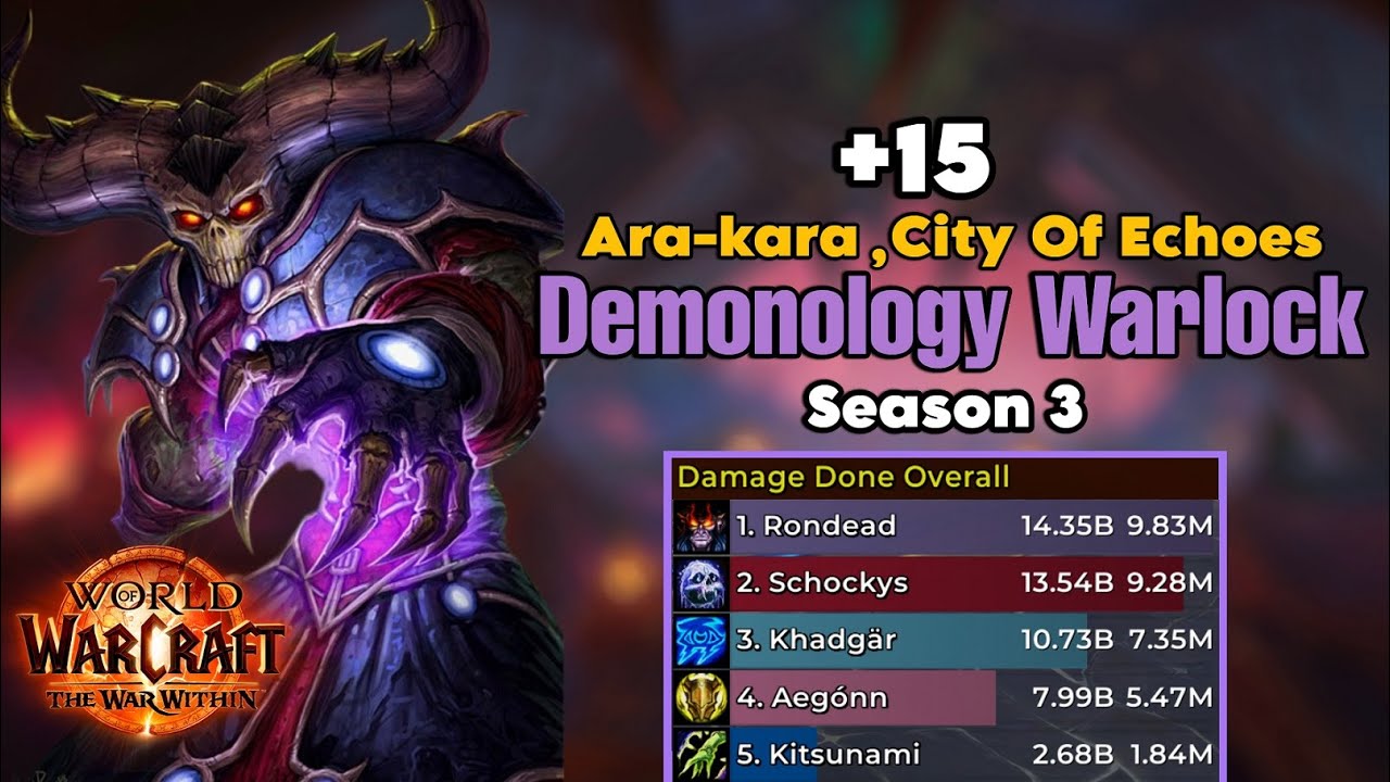 +15 Ara-Kara, City of Echoes | Demonology Warlock | TWW Season 3 Mythic+