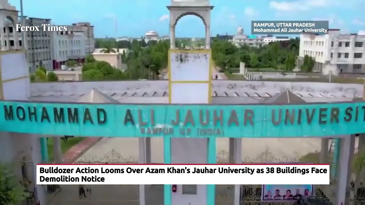 Azam Khan's Jauhar University Faces Demolition Notice | 38 Buildings Under RDA Scanner