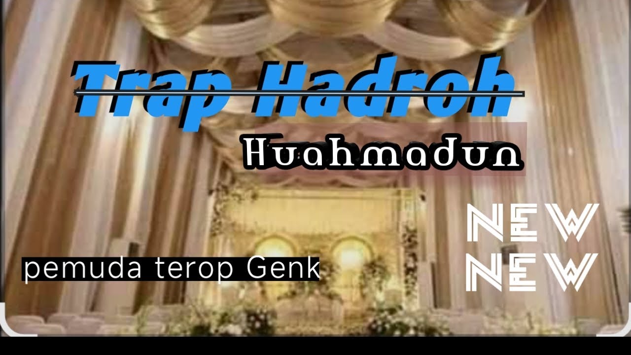 Dj trap Hadroh ( huwaahmadun ). . Midel renyah ,nulup nulup #