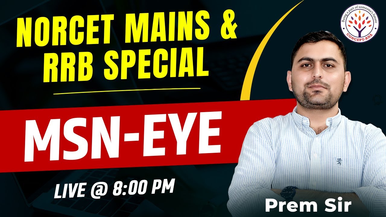 MSN-EYE | NORCET Mains & RRB Special | By Prem Sir | NORCET Mains | RRB Special