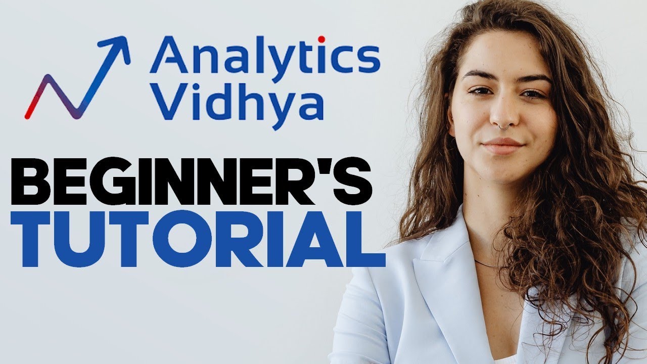 How to Use Analytics Vidhya: A Comprehensive Guide to Data Science Education and Resources
