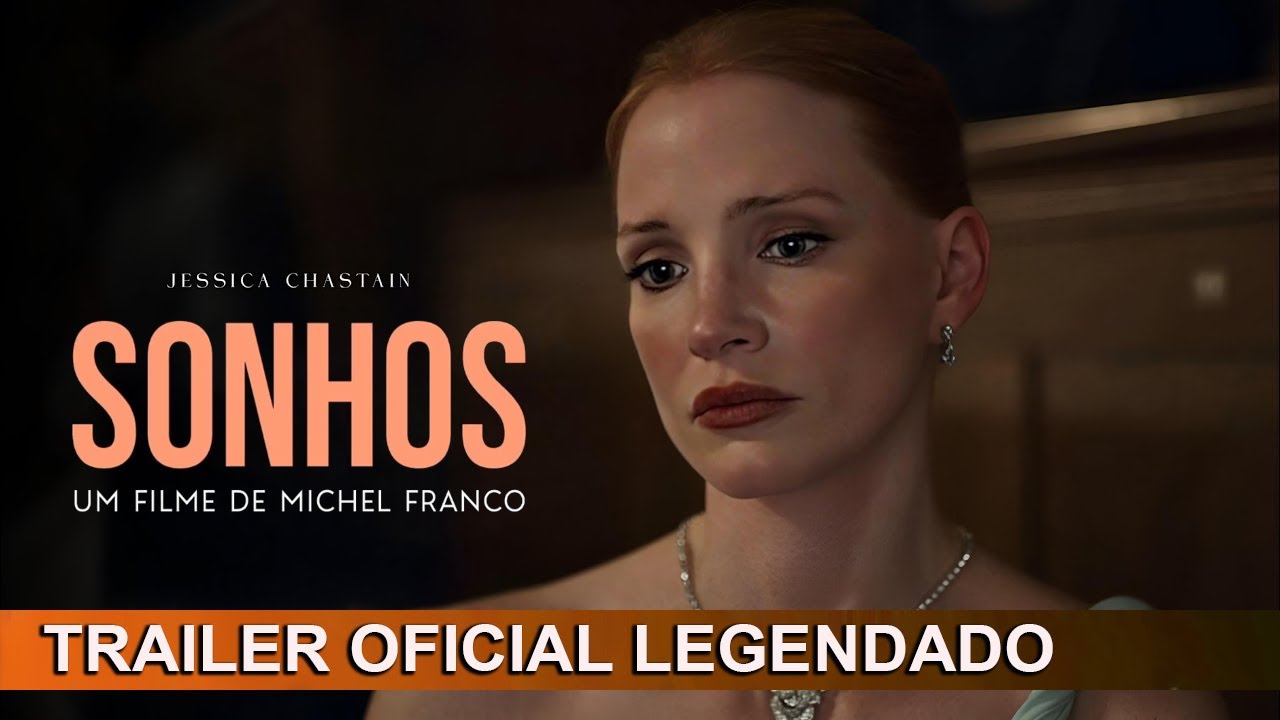 Sonhos 2025 Trailer Oficial Legendado