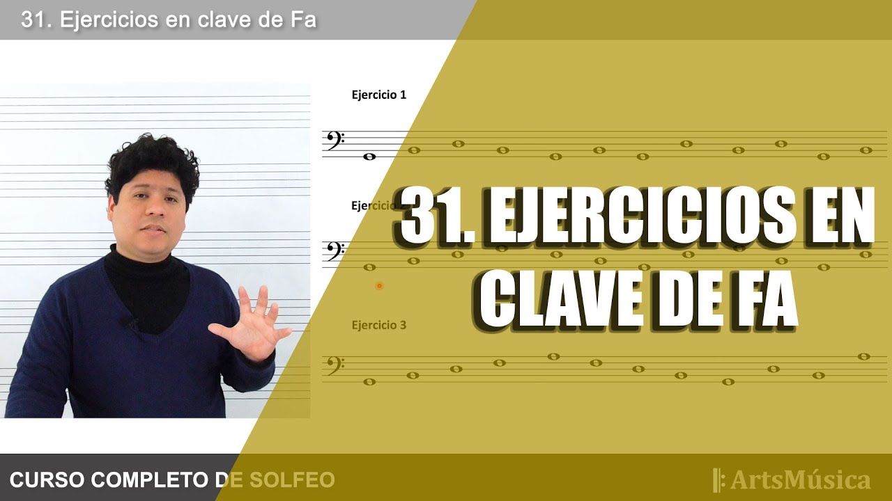 31. CURSO COMPLETO DE SOLFEO ♬: EJERCICIOS EN CLAVE DE FA