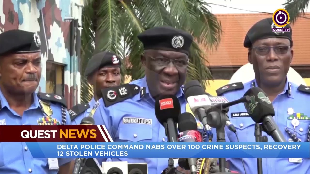 QUEST NEWS- DELTA POLICE COMMAND NABS OVER 100 CRIME SUSPECTS, RECOVERY 12 STOLEN VEHICLES