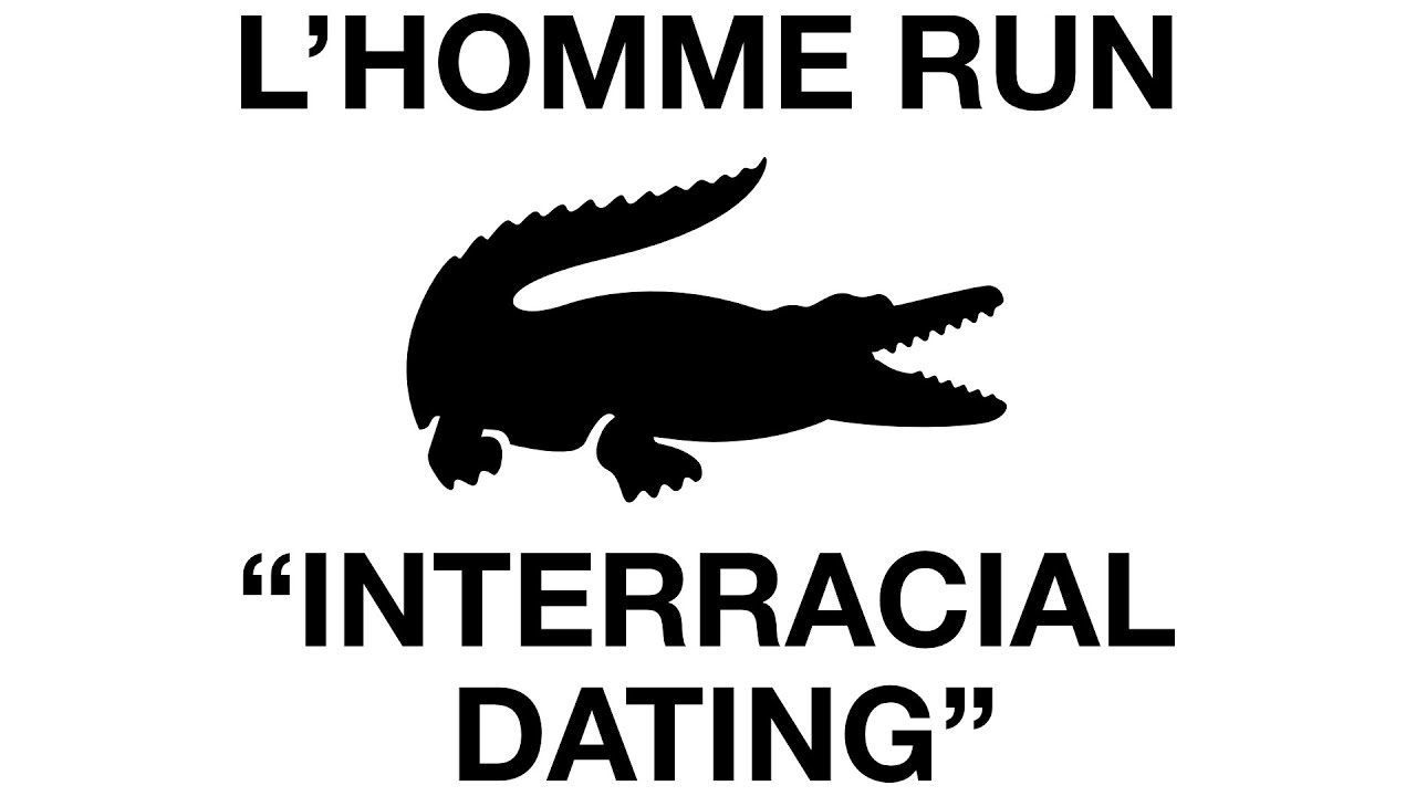 Interracial Dating by L&rsquo;Homme Run