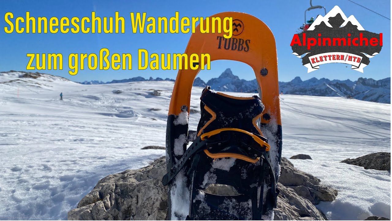 Schneeschuh Traumtour zum gro&szlig;en Daumen