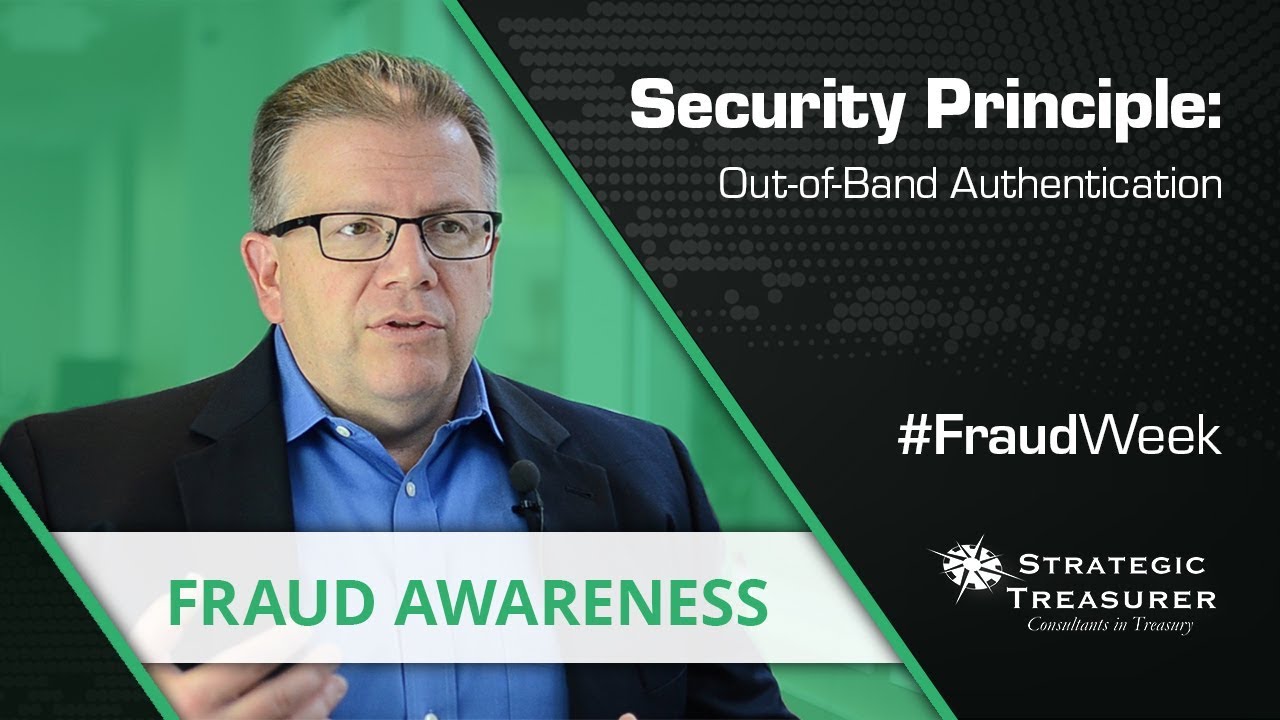 Security Principle: Out-of-Band Authentication (Multi-Layer Security) - #FraudWeek