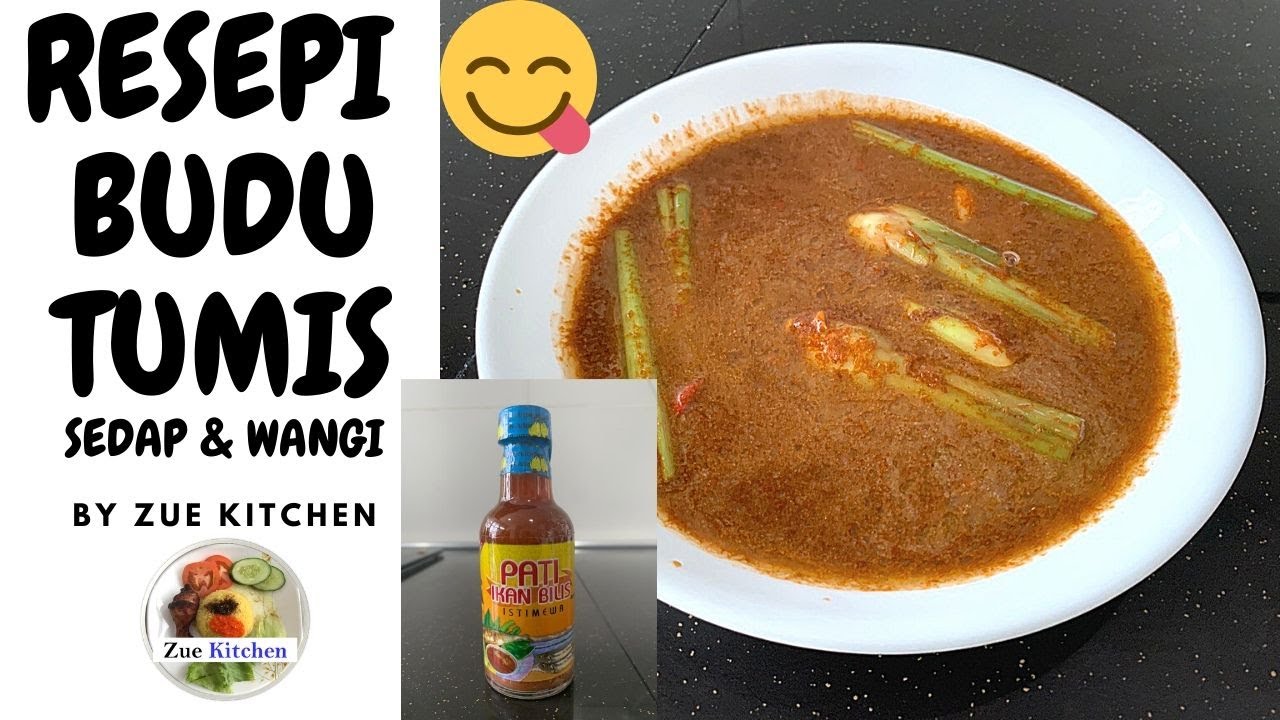 #07 - Cara Buat BUDU TUMIS WANGI (Sedap dimakan dgn Nasi Kerabu)