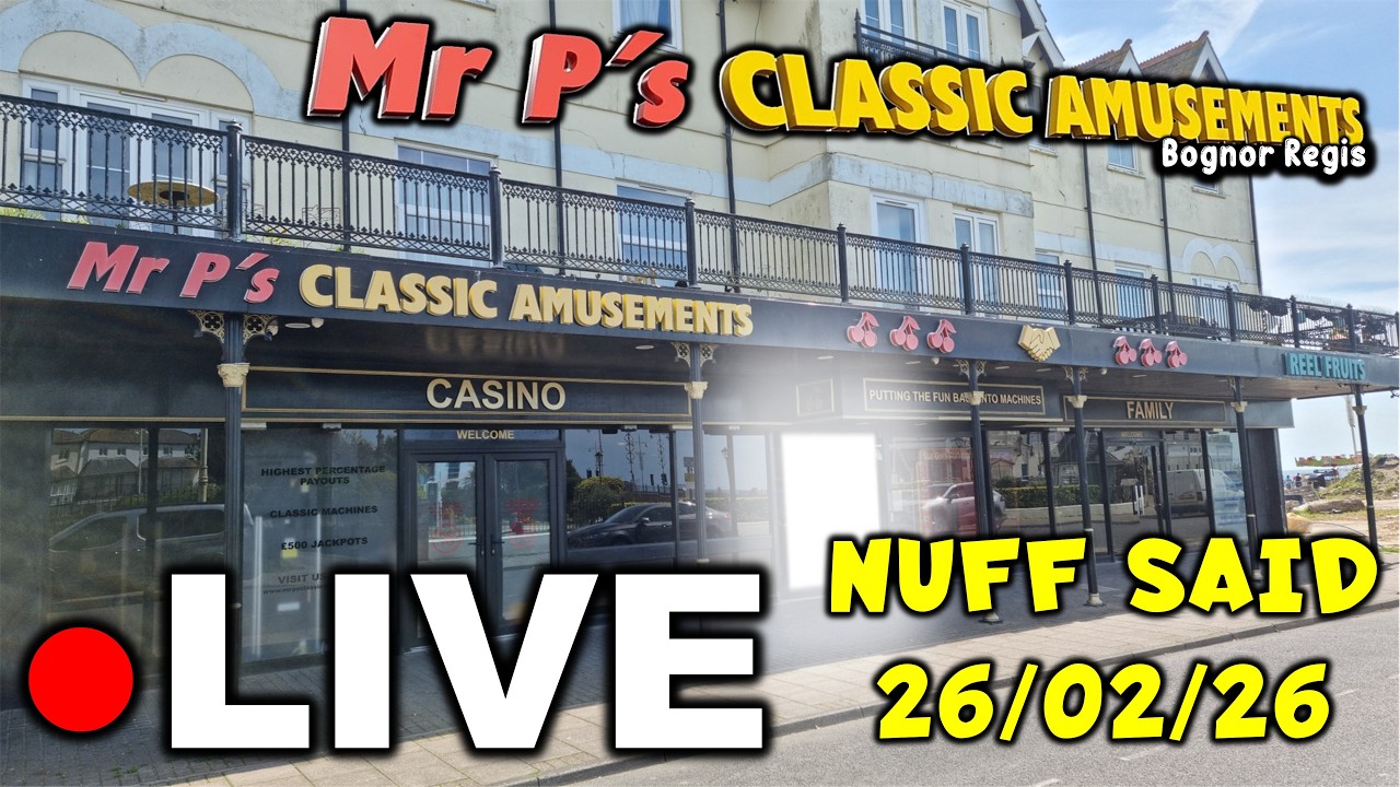 ● LIVE | Mr P's Classic Amusements Bognor - Classic Fruit Machines Arcade Flutter Session