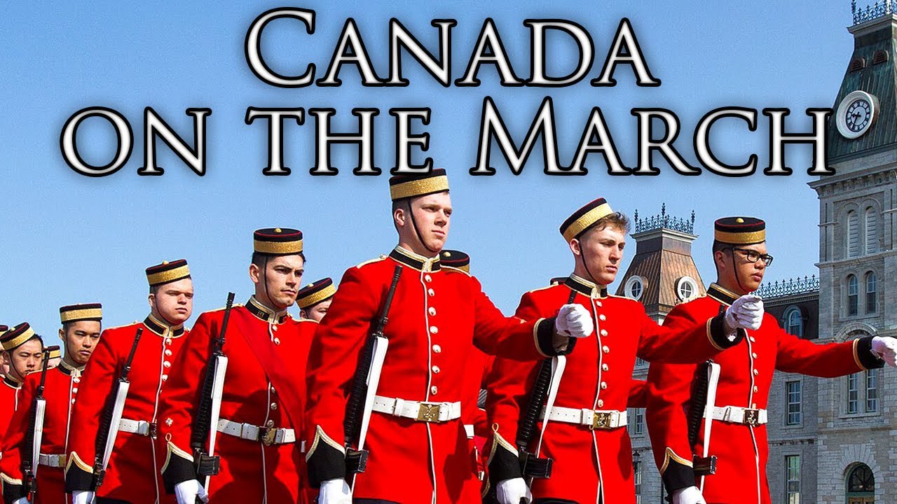 Canadian March: Canada on the March