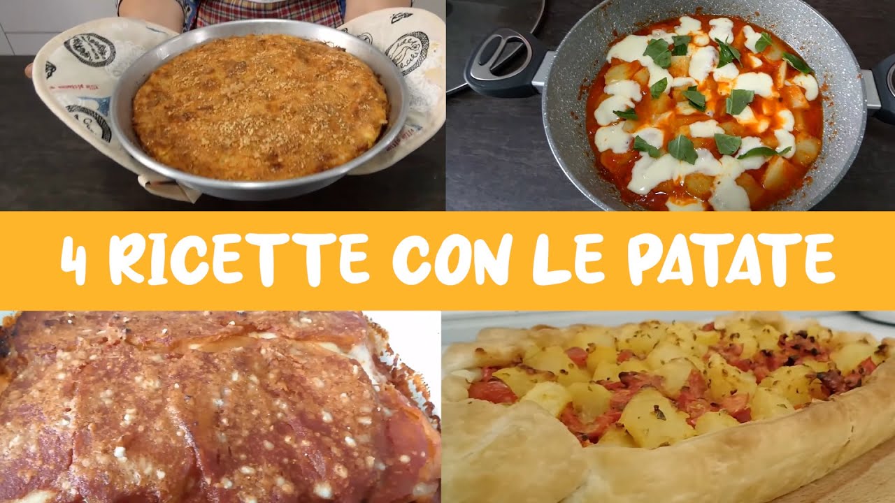 4 Ricette Golose Con Le Patate 🥔