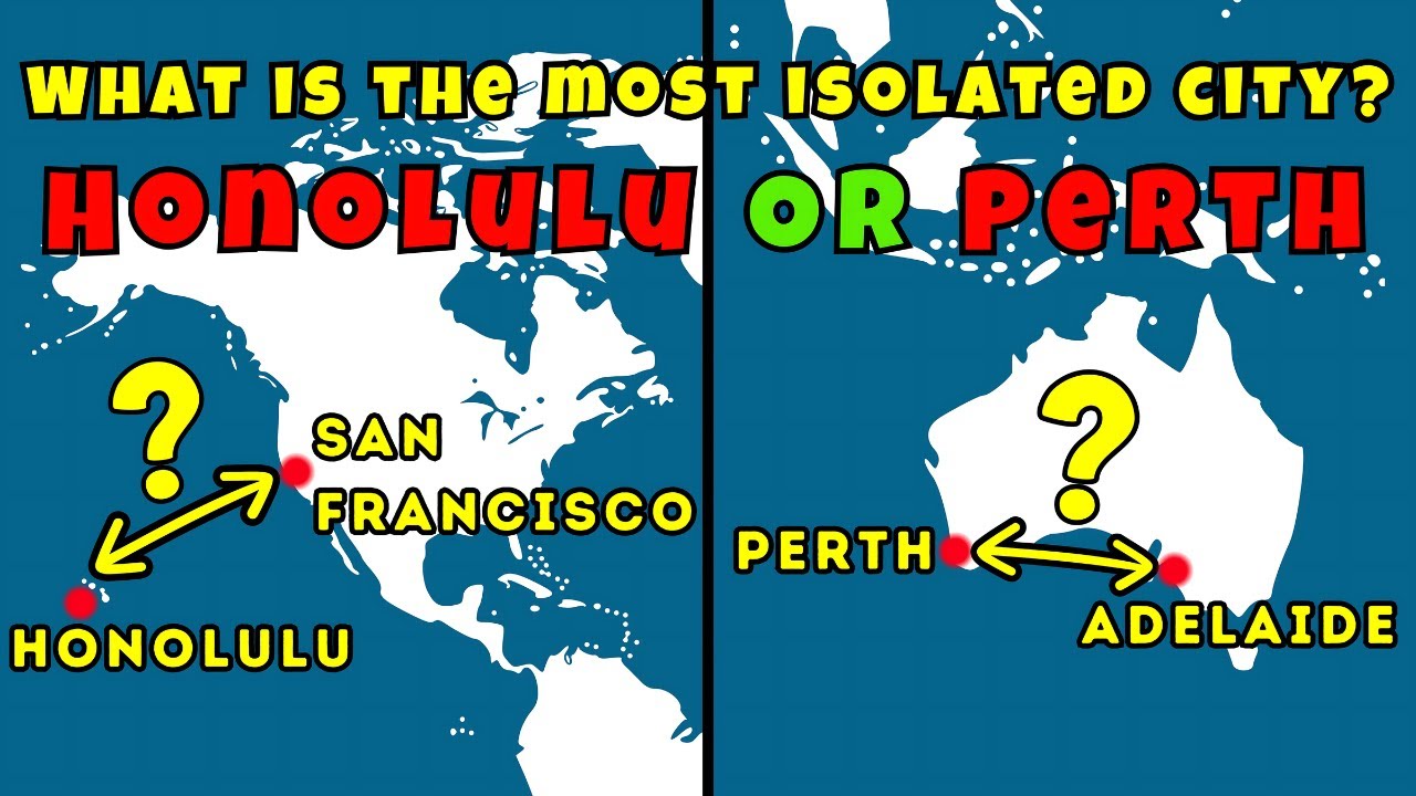 What is the most isolated city in the world?