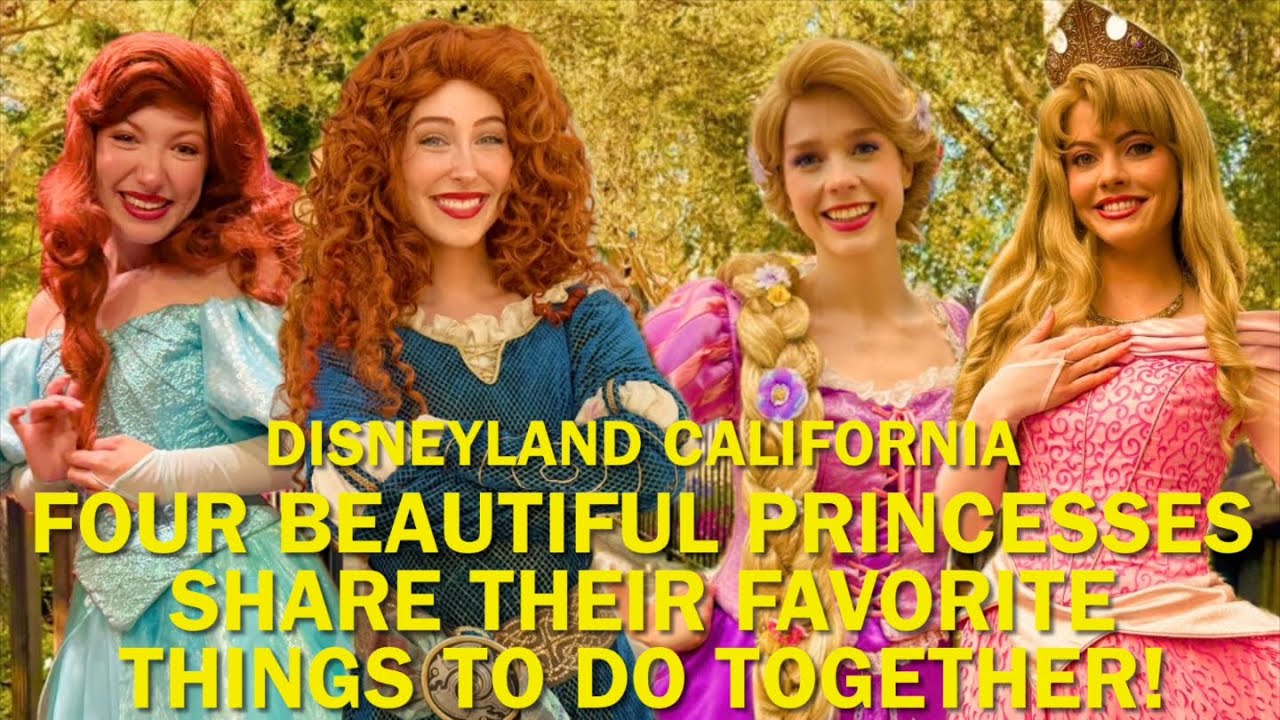 Four Beautiful Disney Princesses Share Their FAVORITE Things to Do Together at Disneyland! #disney