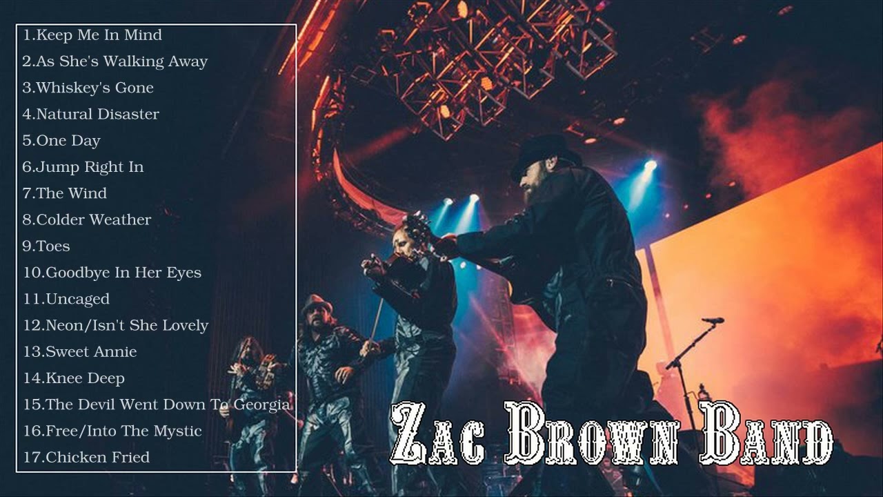 Zac Brown Band  Best Songs - Zac Brown Band  Greatest Hits - Live In Concert - 2013
