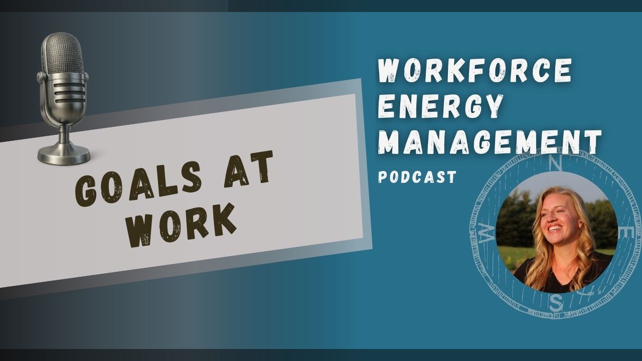 Paychecks to Purpose: Goals at Work