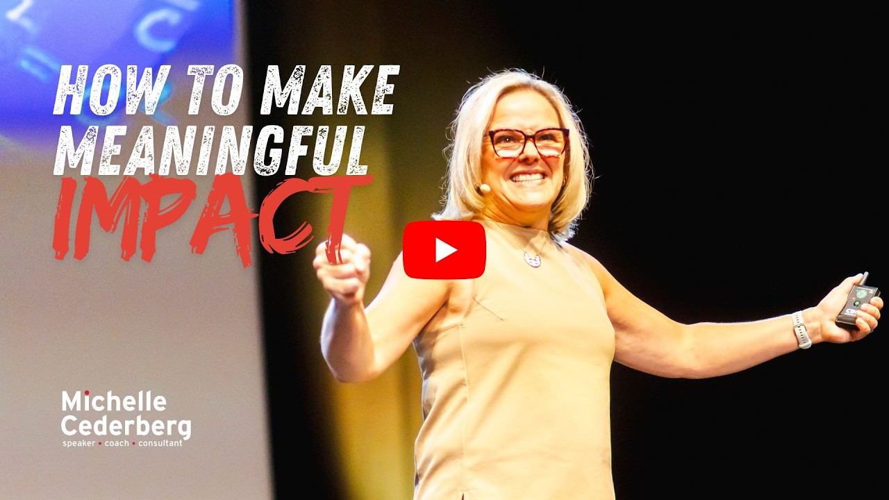 How to Make Meaningful Impact with the Work You Do