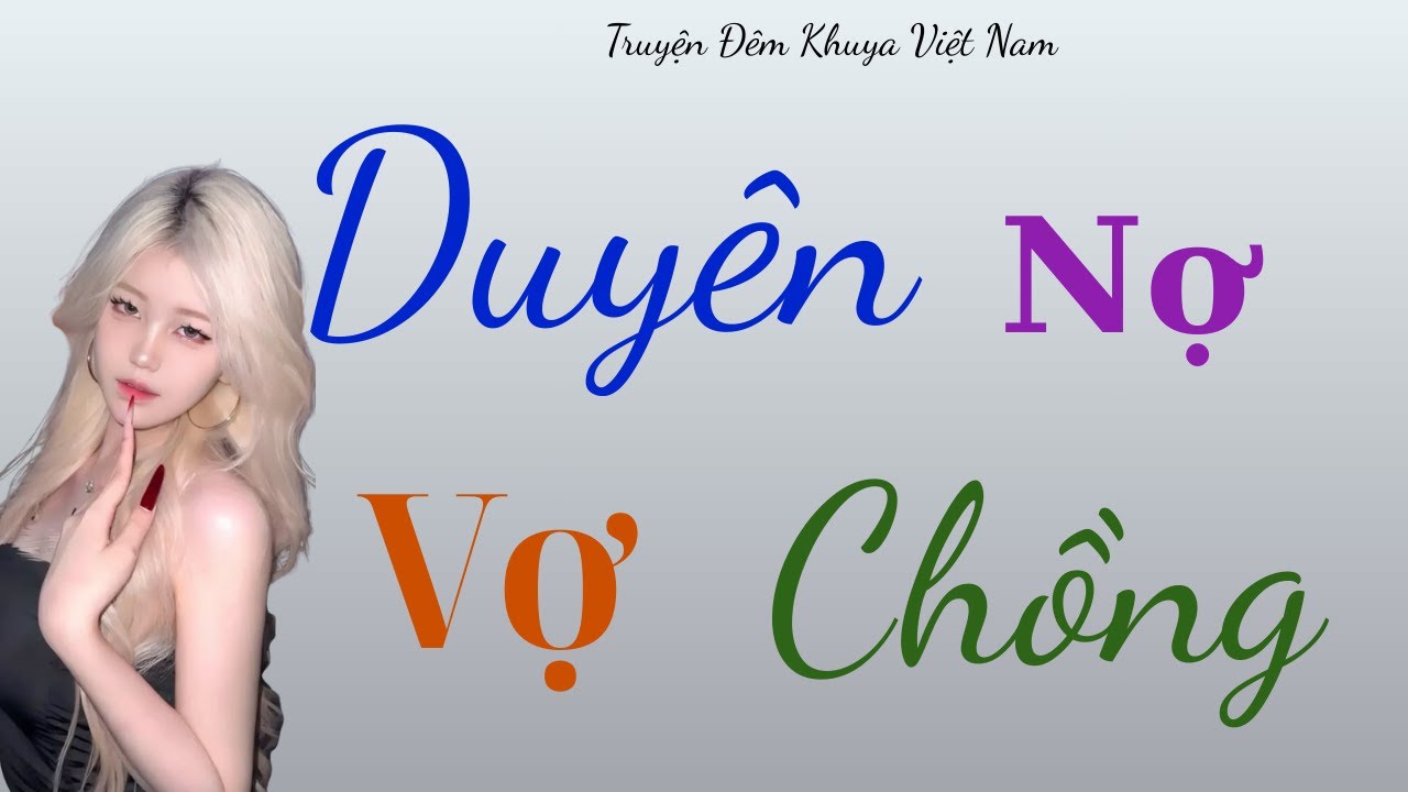 Truyện đêm khuya hay nhất 2025 "Chồng Già Vợ Trẻ" - Khoảng cách và những nỗi niềm riêng.