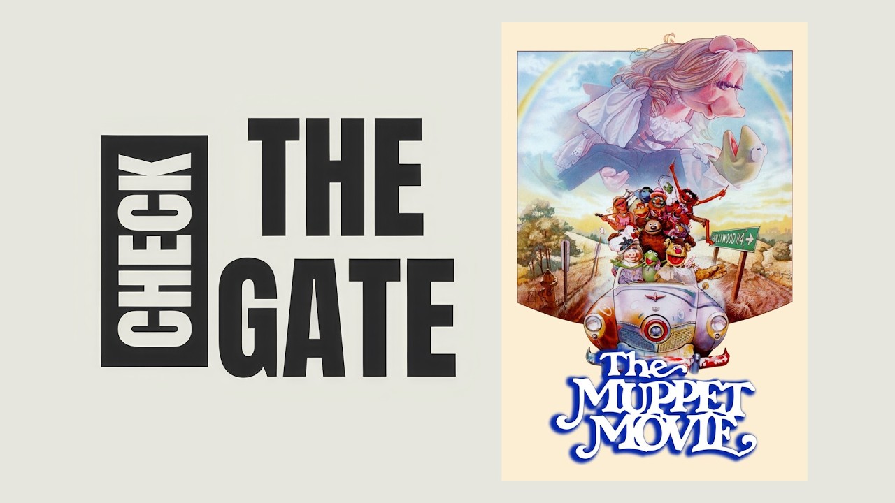 THE ULTIMATE JOY of the The Muppet Movie │ Check the Gate #podcast #muppets