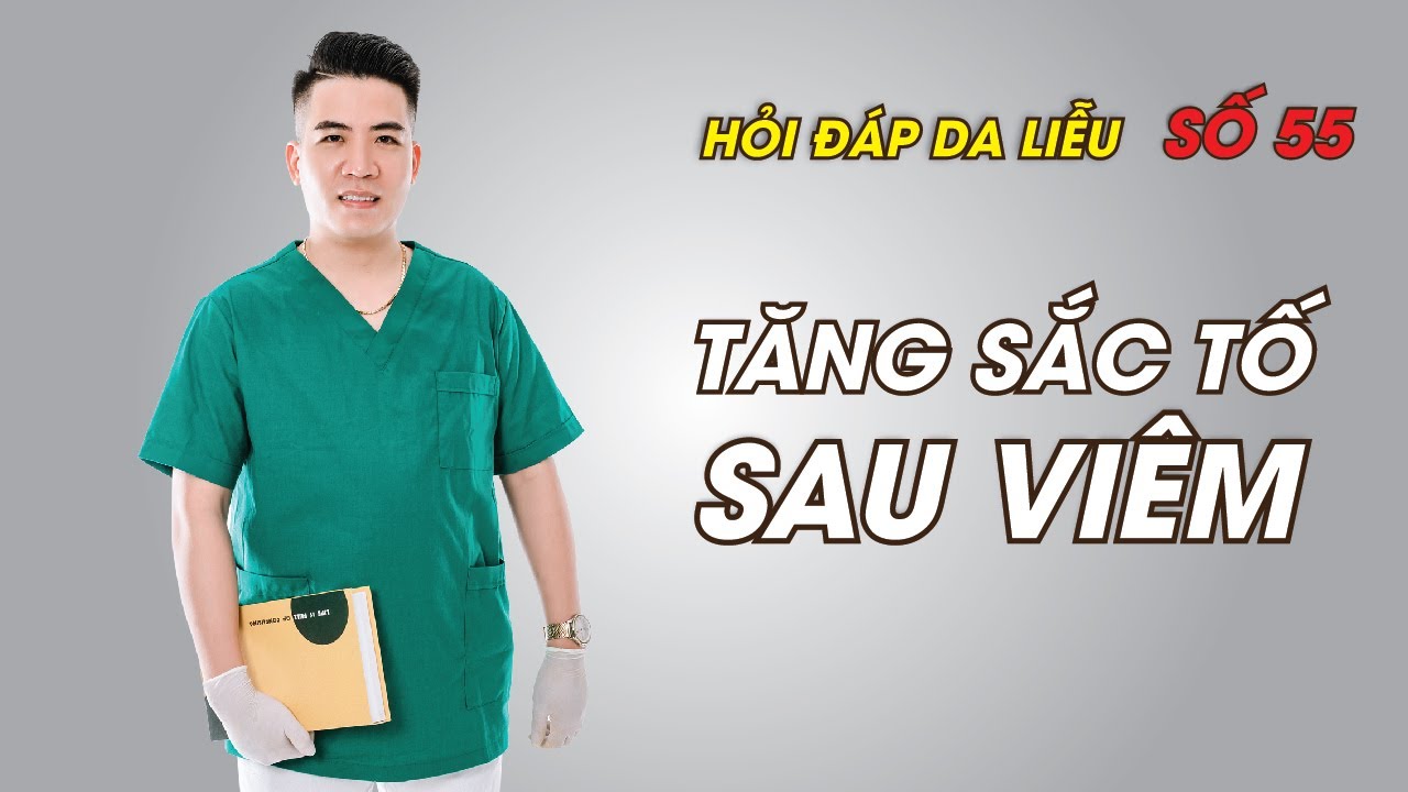 HỎI ĐÁP DA LIỄU số 55 | Nám da - Tàn nhang - Mụn trứng cá