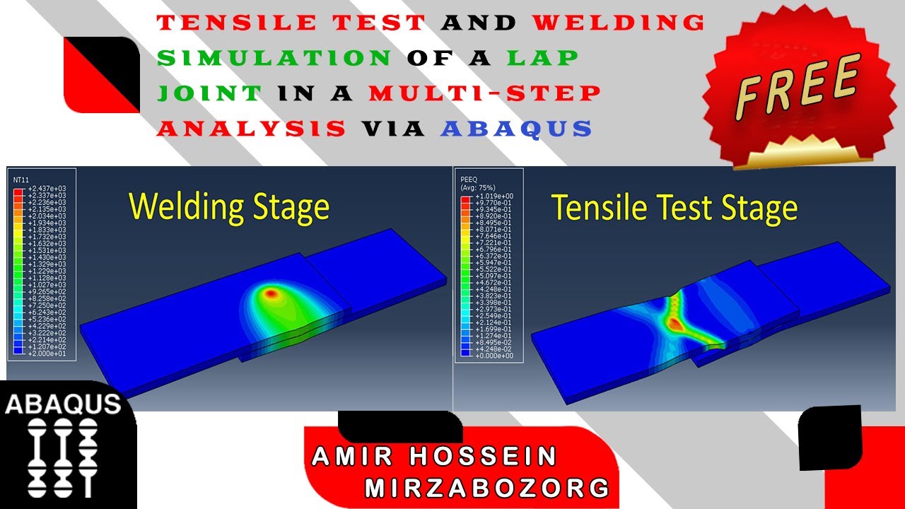 Tensile Test and Welding Simulation of a Lap Joint in a Multi-Step Analysis via Abaqus