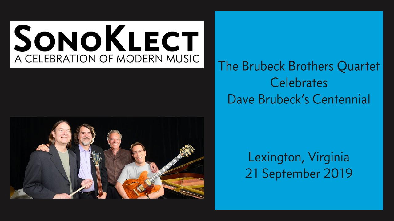 The Brubeck Brothers Quartet at SonoKlect