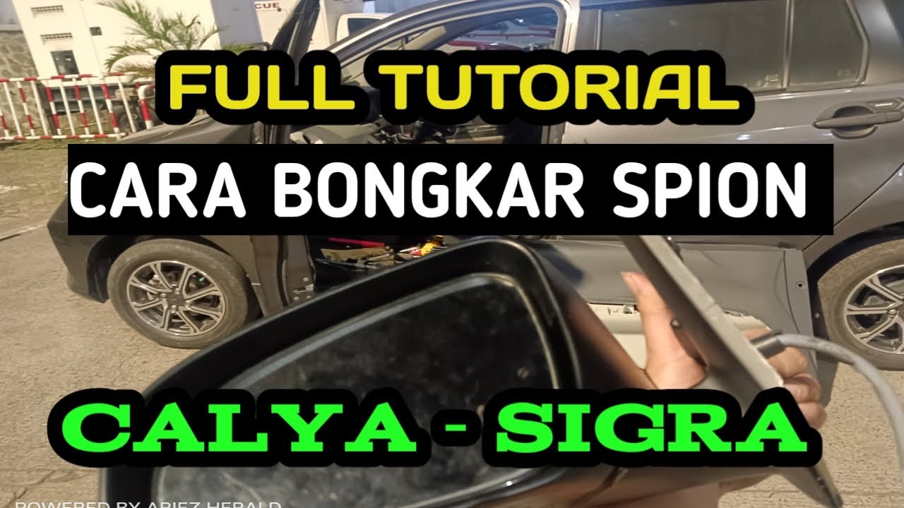 CARA GANTI DUDUKAN SPION ATAU PANGKON SPION DAIHATSU SIGRA / TOYOTA CALYA