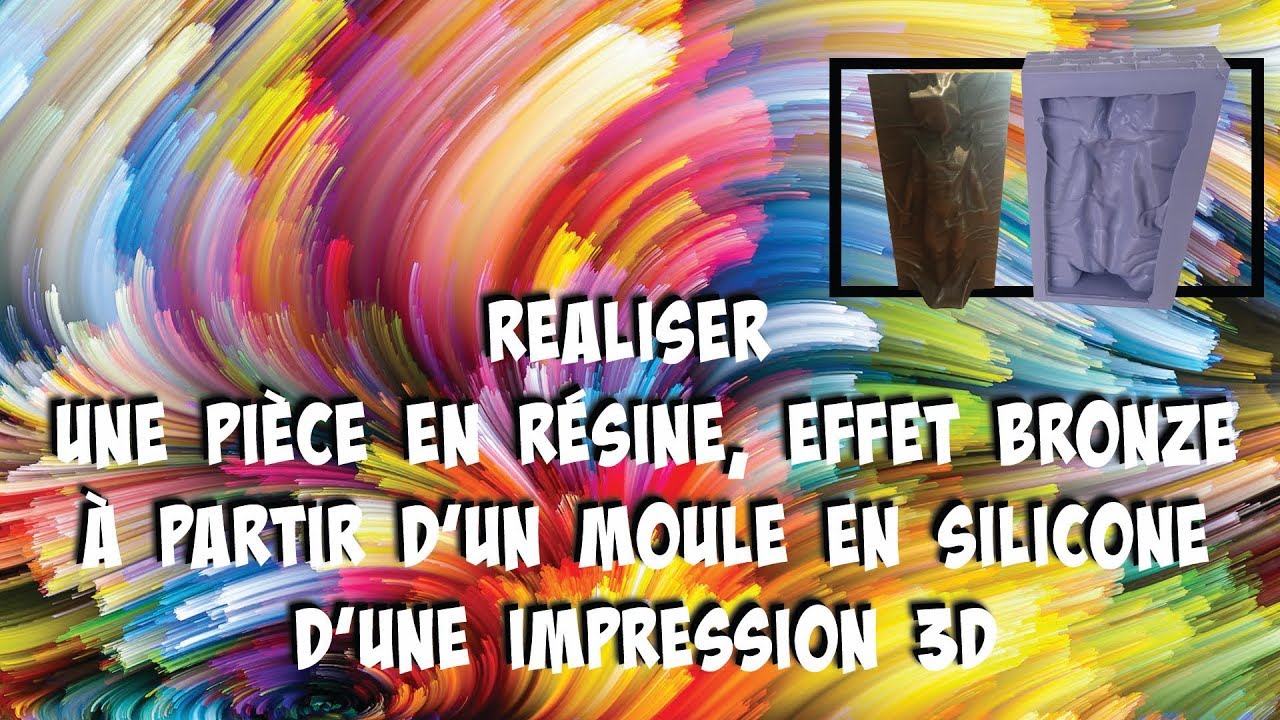 REALISER UNE PIECE EN RESINE  A PARTIR D'UN MOULE SILICONE, 