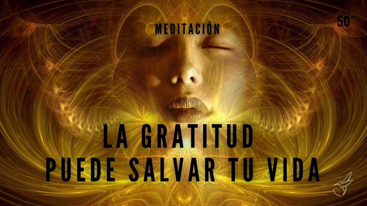 MEDITACIÓN GUIADA de GRATITUD ♾️✨🙏dar las GRACIAS puede salvar tu vida