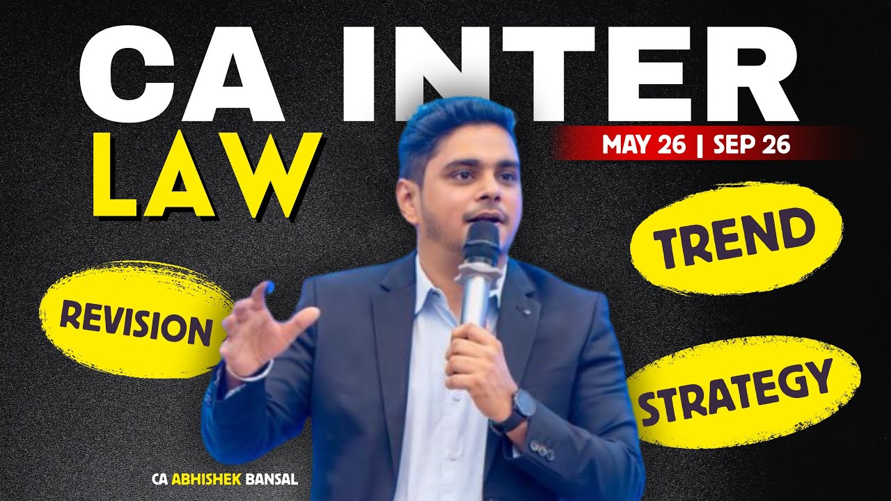 CA Inter | Право | 26 мая | 26 сентября | Стратегия | Тренды | Пересмотр | План | CA Abhishek Bansal