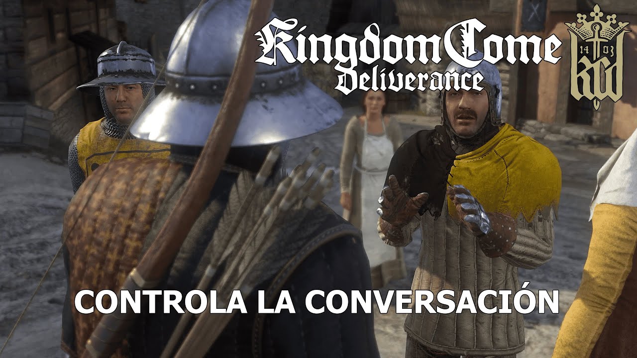 Kingdom Come Deliverance | Tutorial diálogo y persuasión