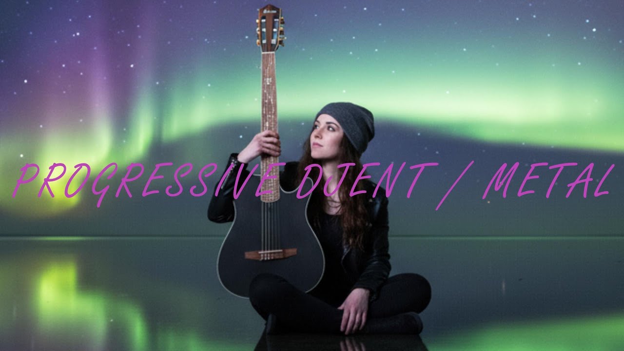 [Playlist] PROGRESSIVE DJENT / METAL Guitar Vol.4