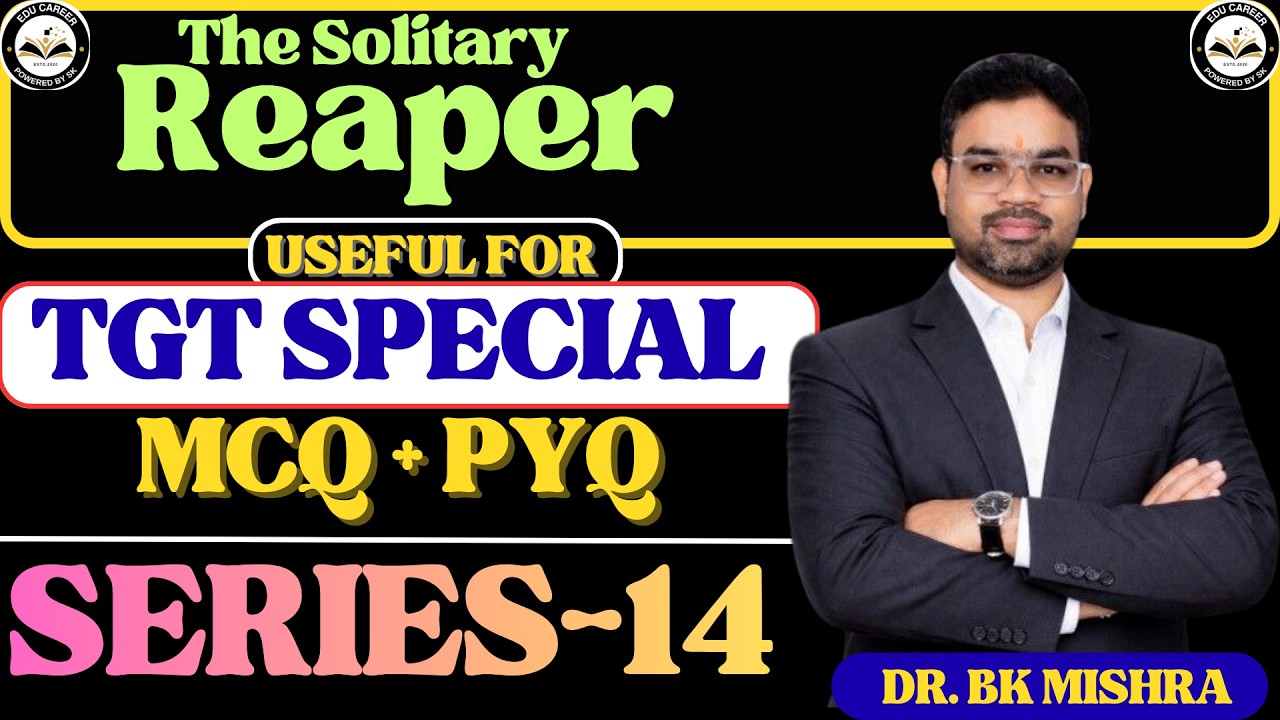 UP TGT English 2026 || UP TGT EXAM  2026 | william wordsworth |THE SOLITARY REAPER ||TGT ENGLISH