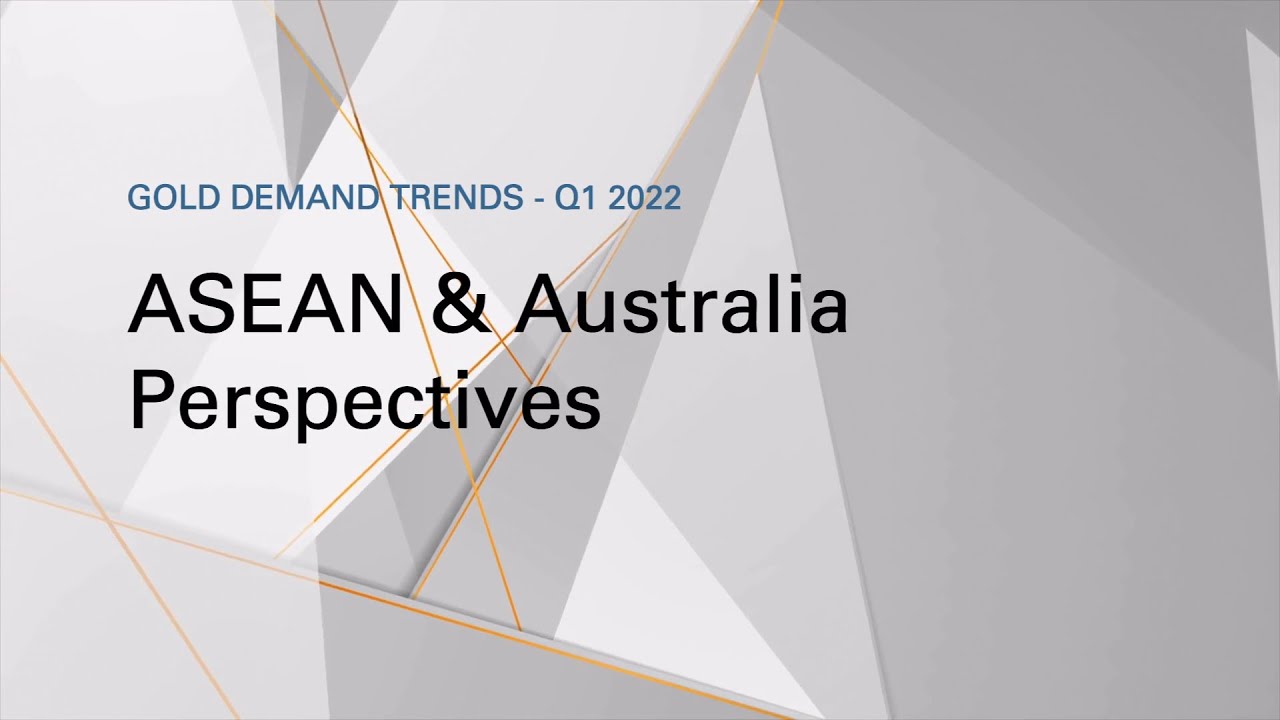 Gold Demand in ASEAN and Australia