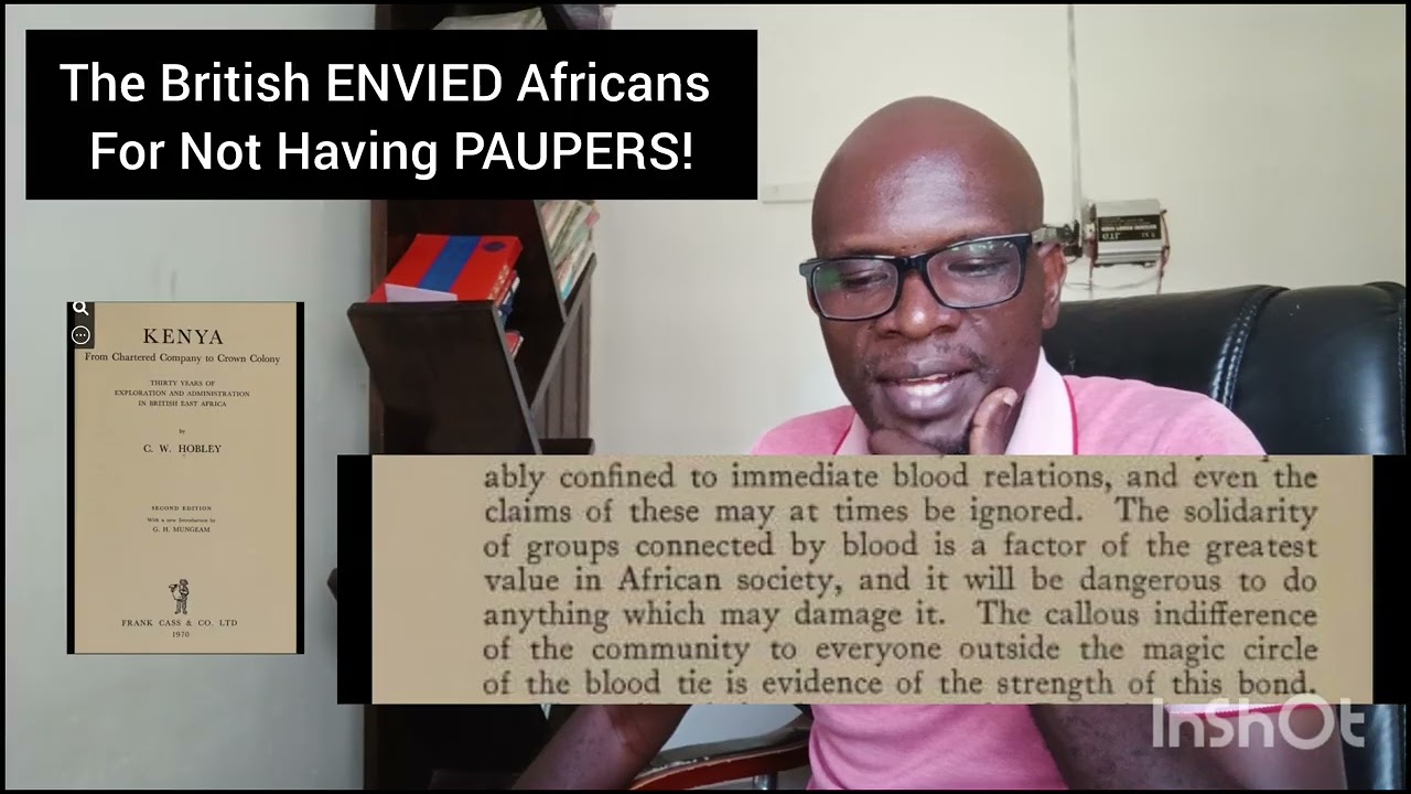 The British ENVIED Africans for Not Having PAUPERS!