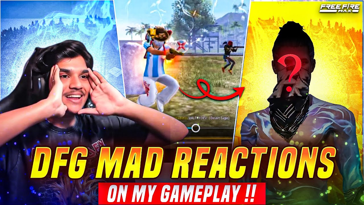 DFG MAD REACTION ON MY GAMEPLAY 😱 @DhanushFFGamer 